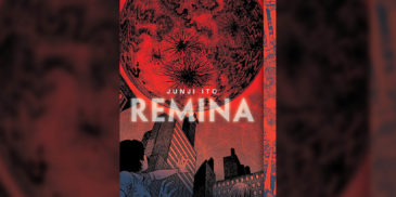 Remina by Junji Ito Manga Review – The Stars Are Hungry