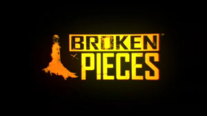 Broken Pieces