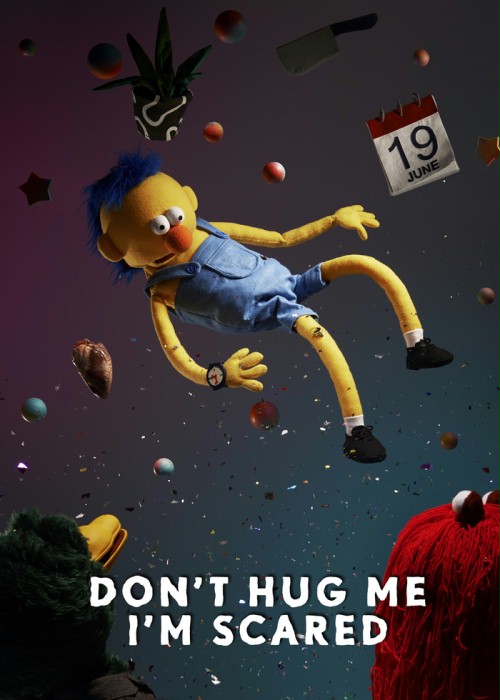 Don't Hug Me I'm SCared Poster