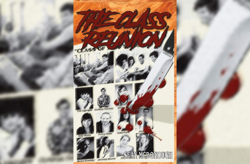 The Class Reunion Book Review – Sean McDonough’s Bloody Gift For Slasher Fans