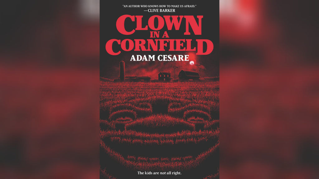 Clown in a Cornfield (2020) Book Review: A-maze-zing Clown Slasher from Adam Cesare