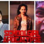Schoolgirl Apocalypse (2011) Film Review - School's Out Forever