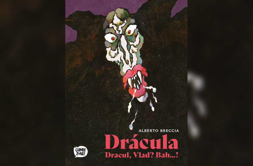 Alberto Breccia’s Dracula (2021) Comic Review: The Twilight Years Suck