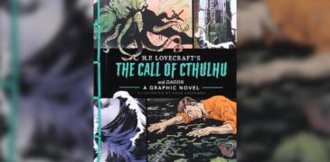 HP Lovecraft’s The Call of Cthulhu and Dagon Illustrated by Dave Shephard – Graphic Novel Review