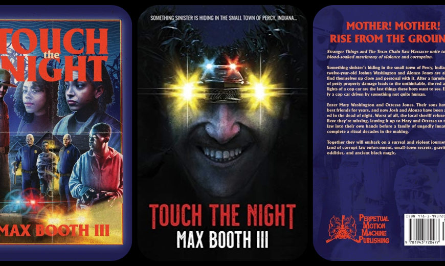 Touch the Night by Max Booth III Book Review – Your Mother Should Not Read This Book