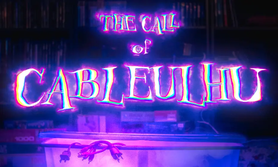 The Call of Cableuhlu Short Film