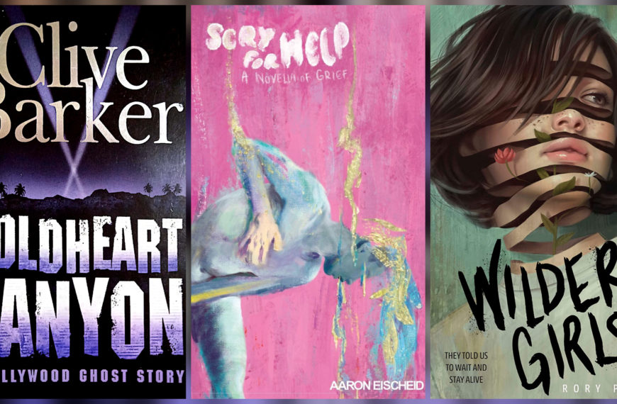 Recent Reads: Coldheart Canyon, Scry for Help, Wilder Girls