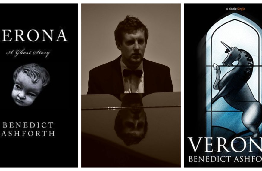 Verona: A Ghost Story by Benedict Ashforth