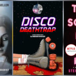Recent Reads: Let the Right One In, Disco Deathtrap, There's Someone Inside Your House