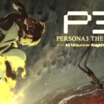 Persona 3 The Movie #2 : Midsummer Knight's Dream (2014) Review - Battlefield Unconscious