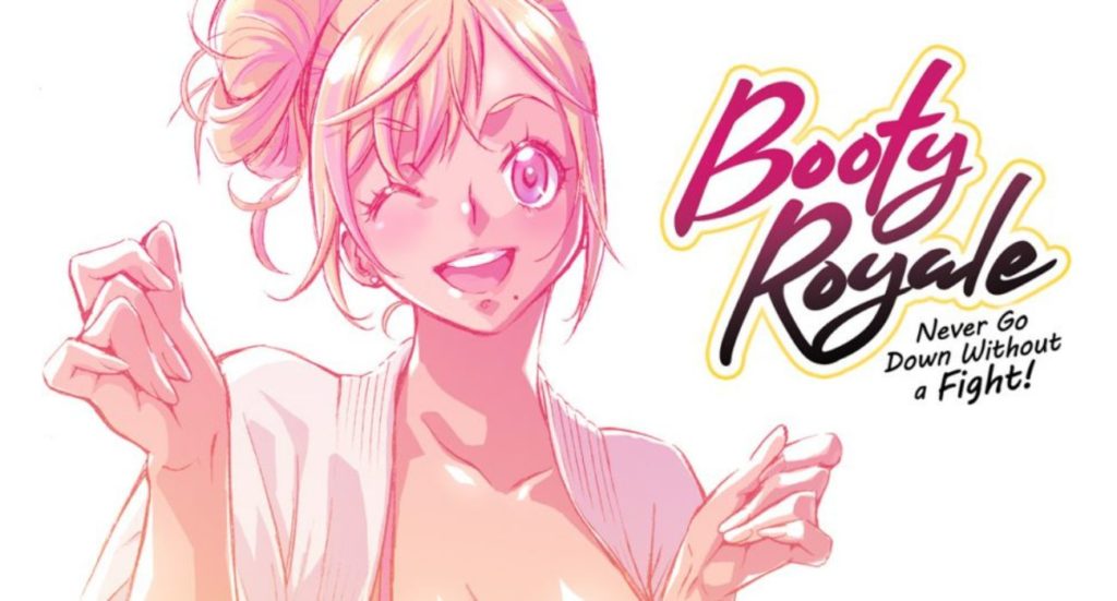 Read Booty Royale Never Go Down Booty Royale: Never Go Down Without a Fight! (NSFW) Manga Review