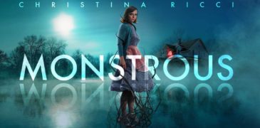 Monstrous (2022) Film Review – The Past is a Relentless Pursuer