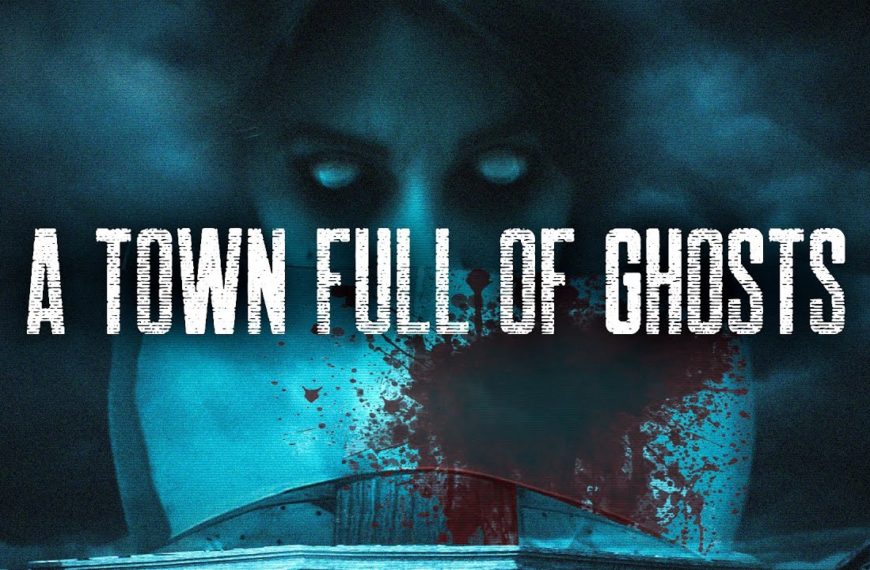 A Town Full of Ghosts