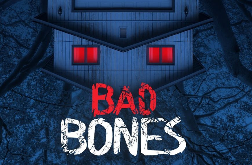 Bad Bones (2022) Review – Low-Budget Horror with Major Creep Factor