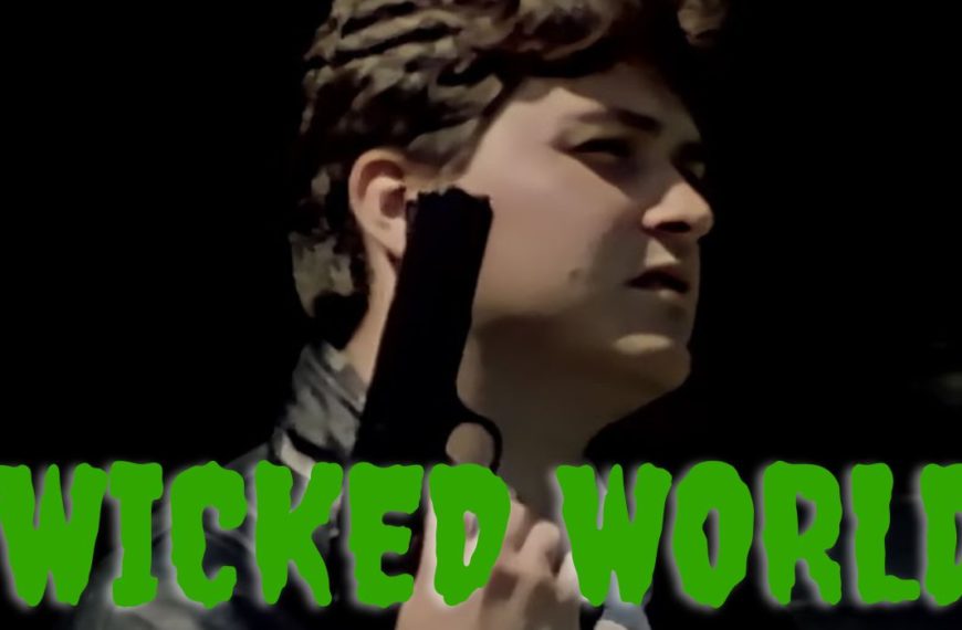 Wicked World Review