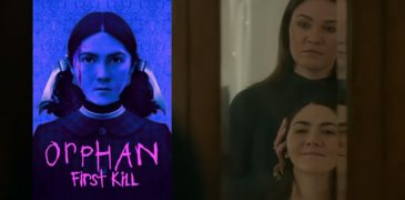 Orphan: First Kill (2022) Film Review – There’s Still Something Wrong With Esther