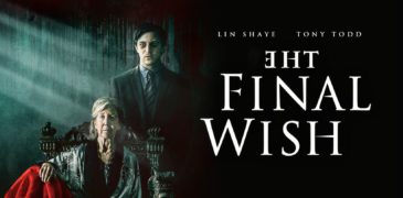 The Final Wish (2018) Film Review – When You Wish Upon A Star