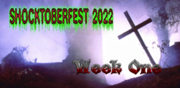Shocktoberfest 2022 – My Personal Halloween Watch-List (Week 1)
