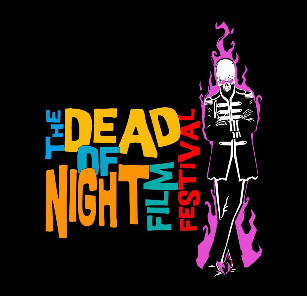 The Dead of Night Film Festival 2022