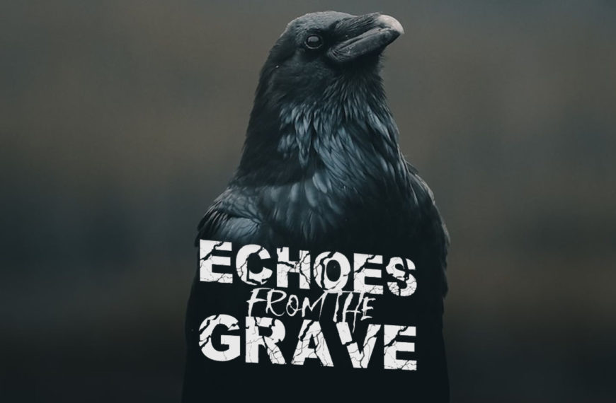 Echoes from the Grave Film Review – Modern Retellings of the Classic Works of Poe