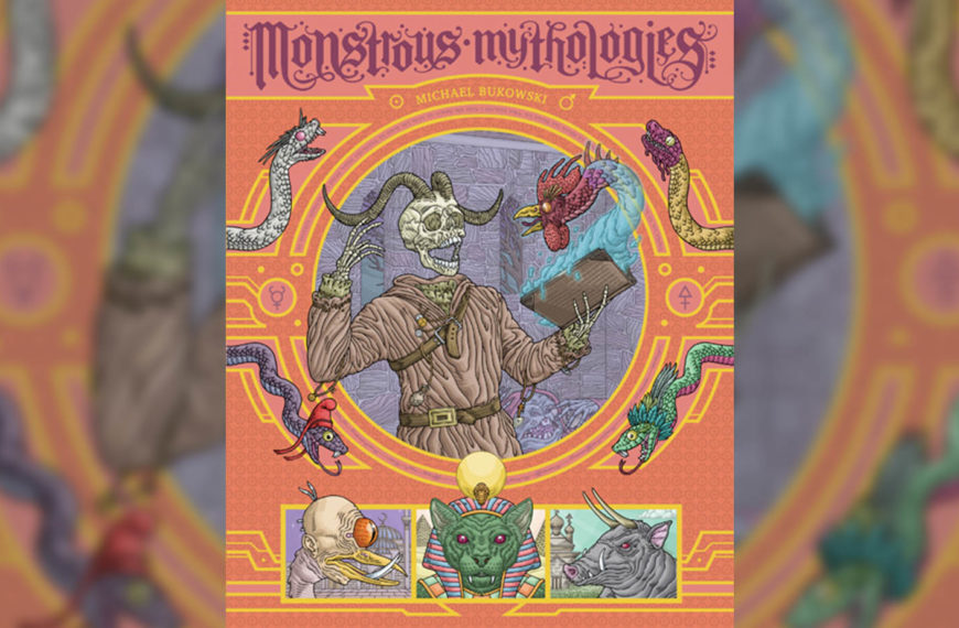 Monstrous Mythologies (2021) Book Review – Monster Peen, Vagine, and Everything in Between