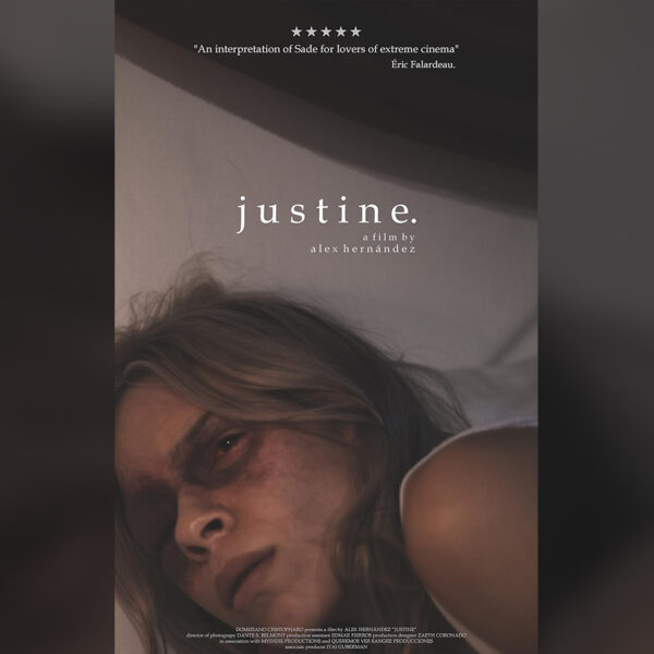 Justine (2022) Film Review – A Sympathetic Approach to Extreme Cinema