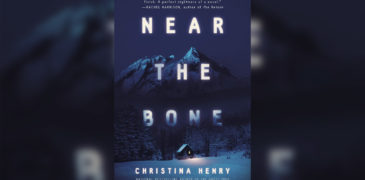 Recent Reads: Near the Bone by Christina Henry