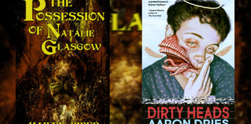 Recent Reads: The Possession of Natalie Glasgow, Dirty Heads