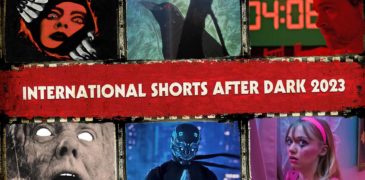 TADFF 2023 International Shorts Feature [Toronto After Dark Film Festival]