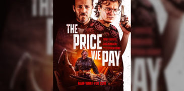 The Price We Pay (2022) Film Review – We All Want To Make A Living Don’t We?