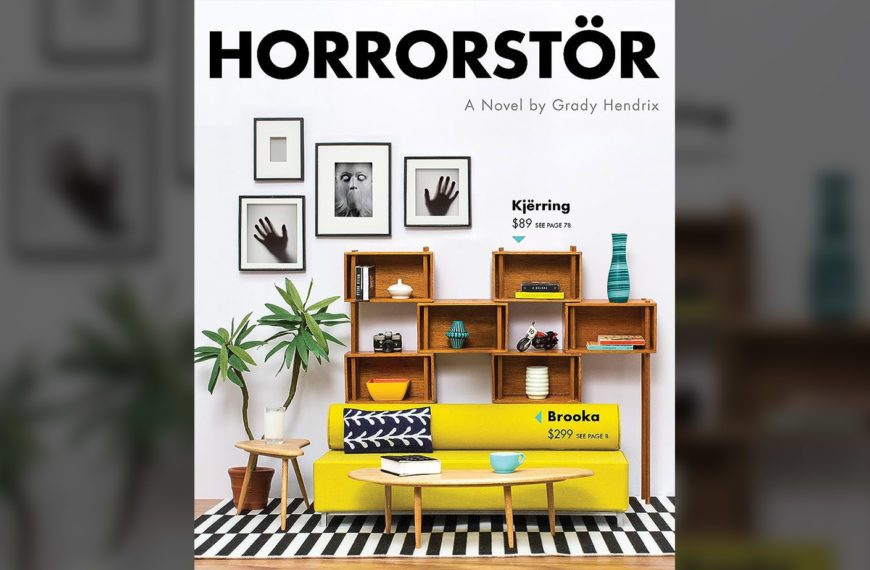 Horrorstor horror novel Grady Hendrix