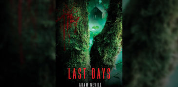 Last Days (2012) Book Review – Bedsnakes & Broomsticks