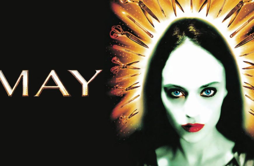 May (2002) Film Review – So Many Pretty Parts and No Pretty Wholes