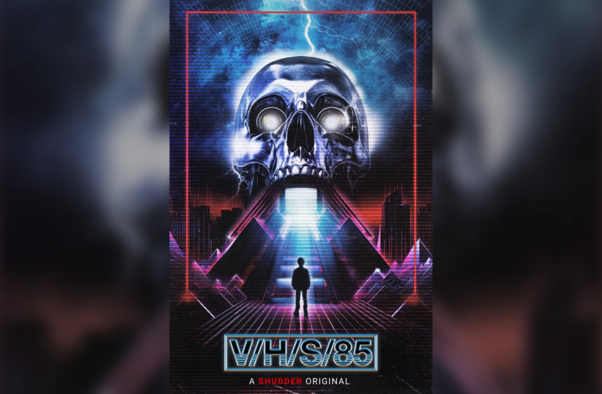 V/H/S/85 (2023) Film Review – Be Kind, Rewind