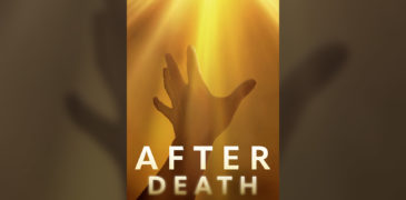 After Death (2023) Film Review – What Happens When We Die?