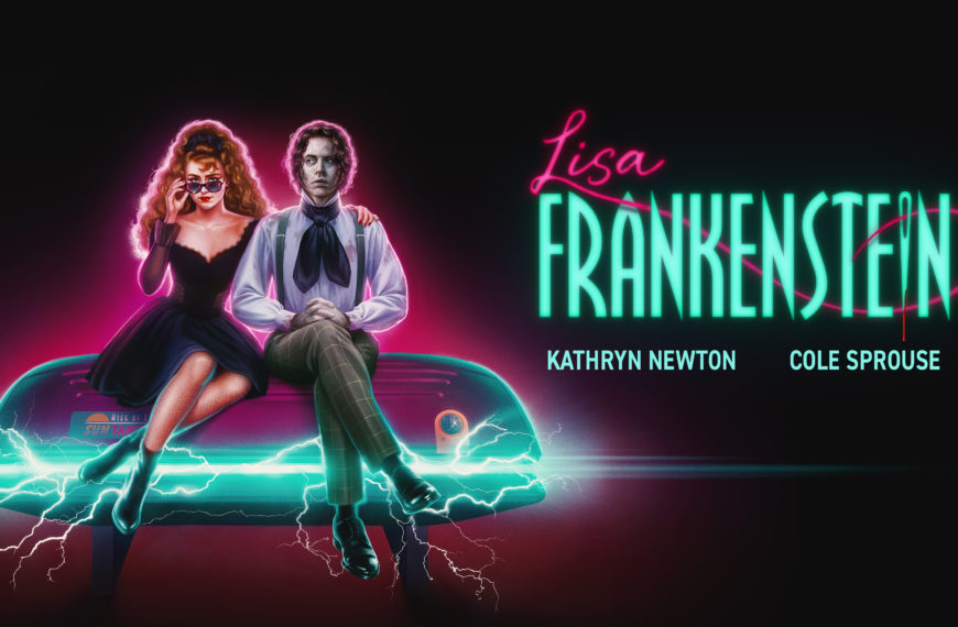 Lisa Frankenstein (2024) Film Review – If Mary Shelley Wrote Weird Science While Listening to The Cure