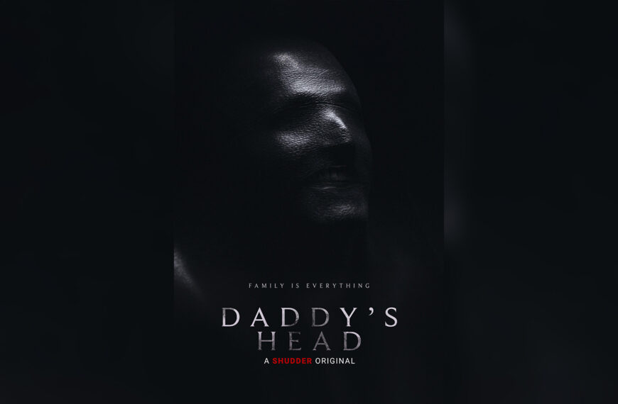 Daddy’s Head (2024) Film Review- Grief Rears its Ugly Head