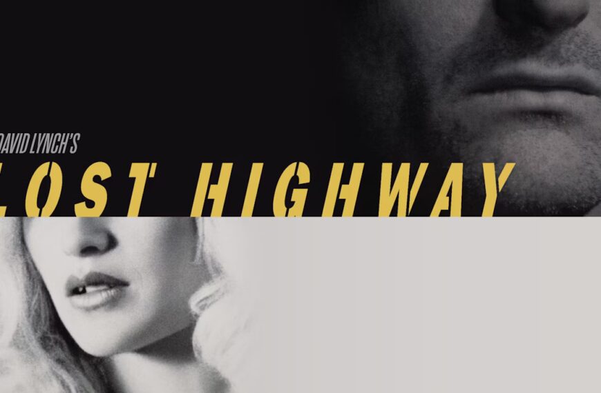 Lost Highway (1997) Film Review – One Heavy Trip