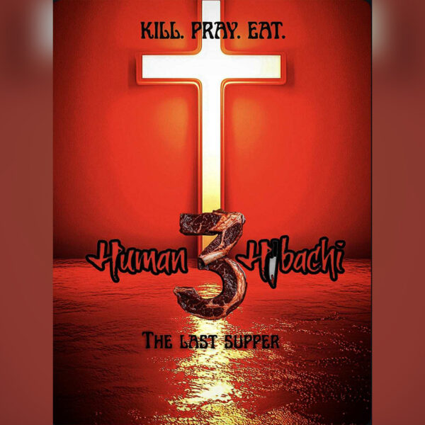 Human Hibachi 3: The Last Supper (2025) Film Review – The End of an Era