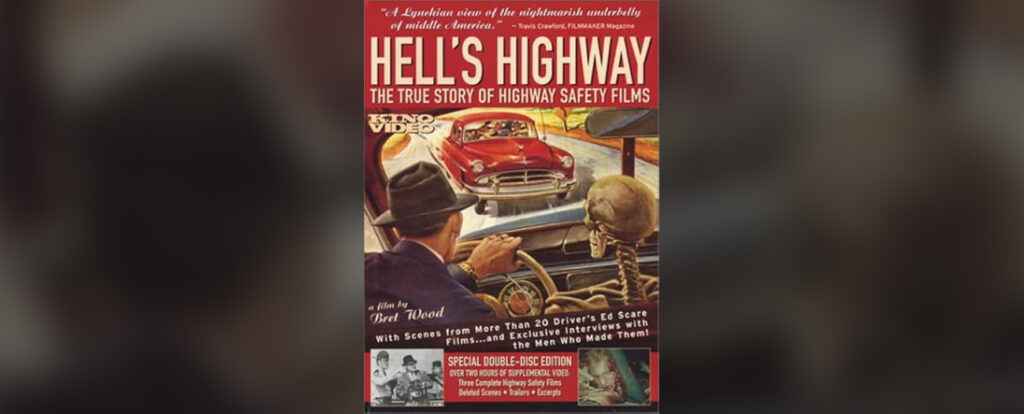Hell’s Highway: The True Story Of Highway Safety Films (2003) Film Review – A Crash Course in Terror