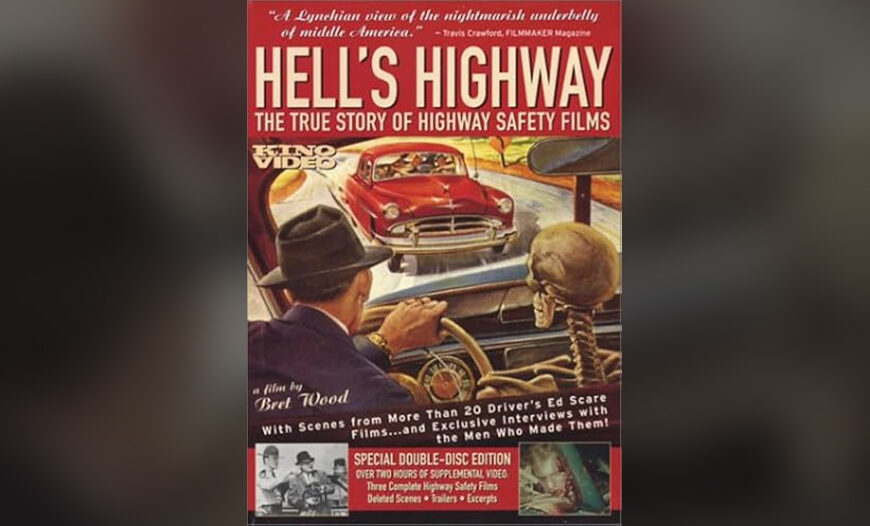 Hell’s Highway: The True Story Of Highway Safety Films (2003) Film Review – A Crash Course in Terror