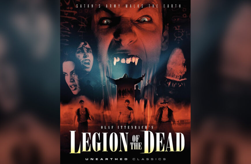 Legion of the Dead (2005) – Coming Soon to Unearthed Films