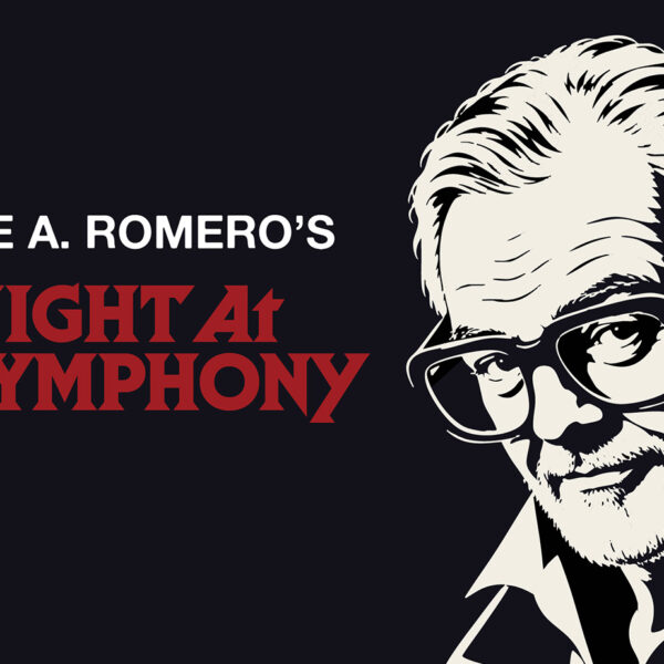 George A. Romero’s “A Night at the Symphony” Comes to The Byham Theater